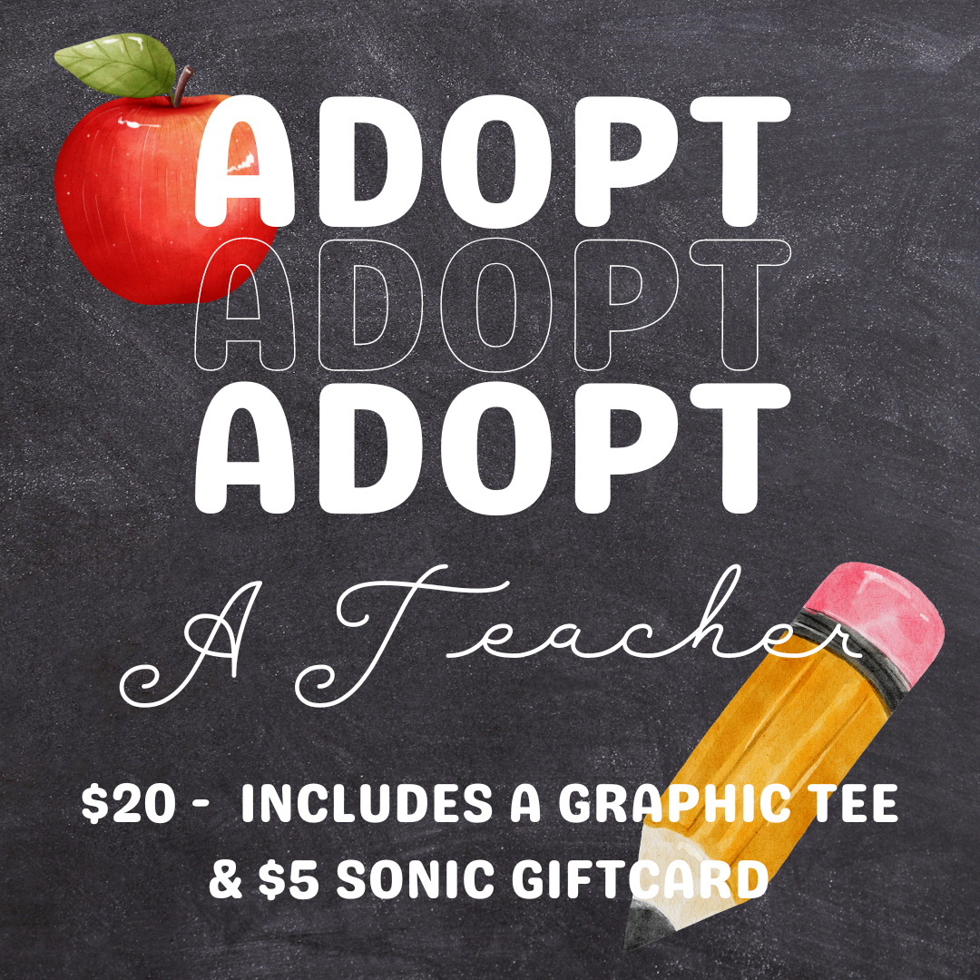 Adopt A Teacher Special